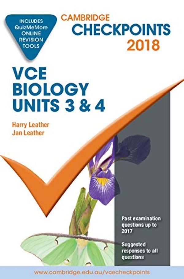 Cover Art for 9781108406659, Cambridge Checkpoints VCE Biology Units 3 and 4 2018 and Quiz Me More by Harry Leather