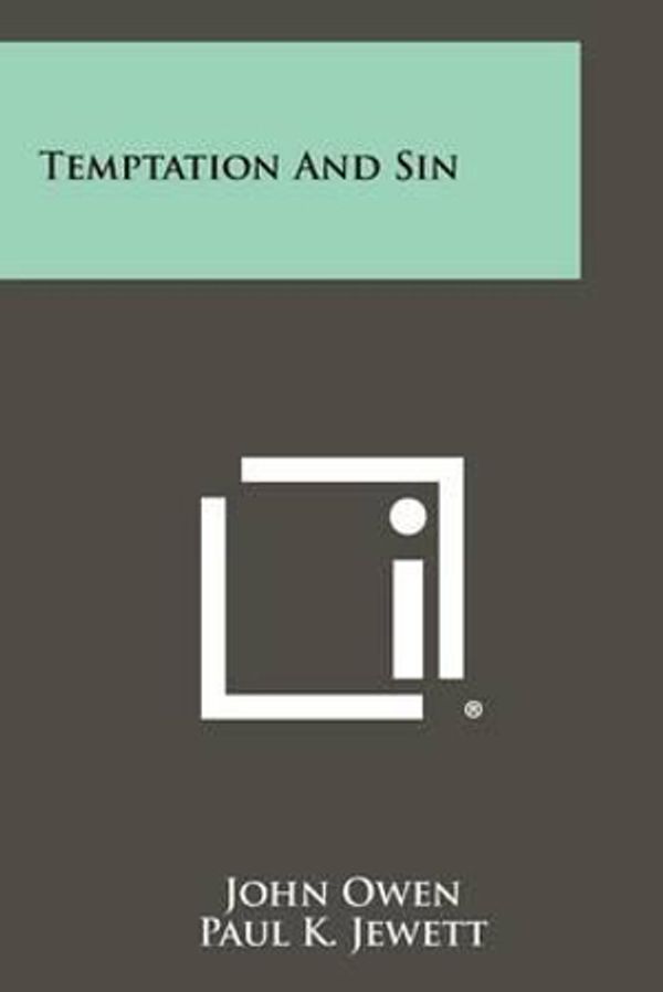 Cover Art for 9781258339005, Temptation and Sin by John Owen