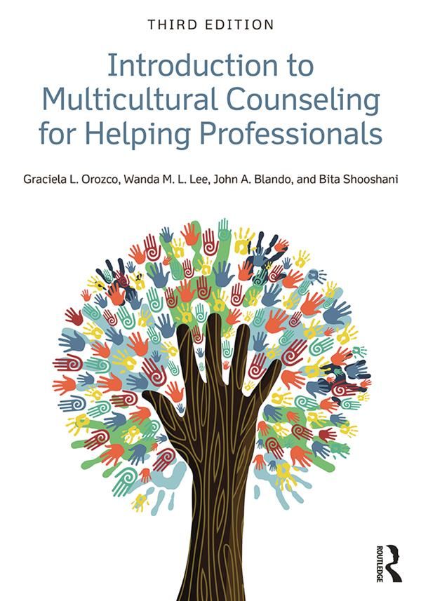 Cover Art for 9781136262395, Introduction to Multicultural Counseling for Helping Professionals by Bita Shooshani, Graciela L. Orozco, John A. Blando, Wanda M.L. Lee