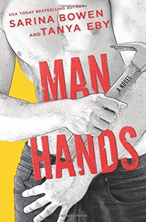 Cover Art for 9781942444503, Man Hands by Sarina Bowen