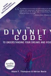 Cover Art for 9780768440904, Divinity Code to Understanding Your Dreams and Visions by Adam Thompson