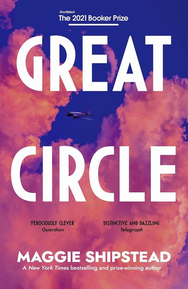 Cover Art for 9780857526816, Great Circle by Maggie Shipstead