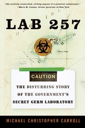 Cover Art for 9780060781842, Lab 257 by Michael C. Carroll