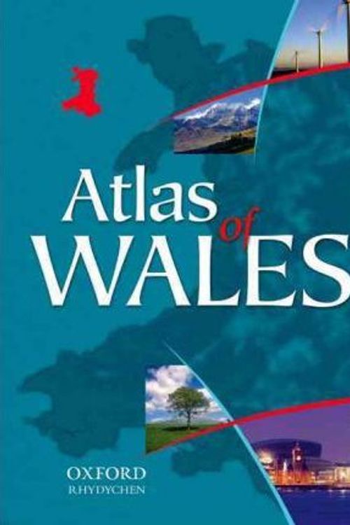 Cover Art for 9780198319016, Atlas of Wales by Welsh Joint Education Committee