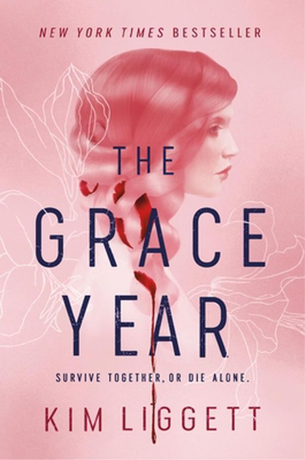 Cover Art for 9781250145451, The Grace Year by Kim Liggett