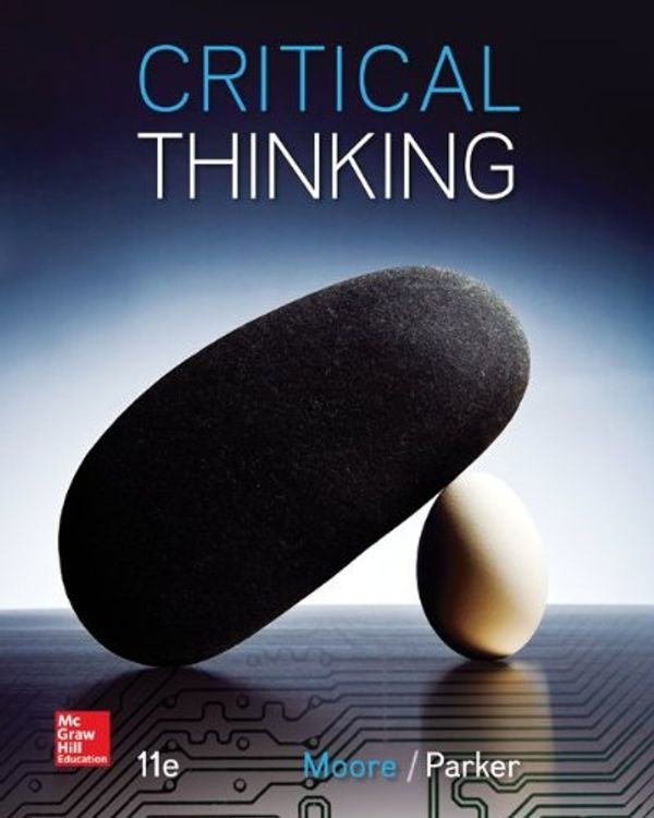 Cover Art for 9780078119149, Critical Thinking by Brooke Noel Moore, Richard Parker