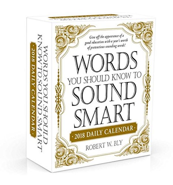 Cover Art for 9781507202975, Words You Should Know to Sound Smart 2018 Daily Calendar (Calendars 2018) by Robert W Bly