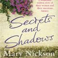 Cover Art for B003XVYEAU, Secrets and Shadows by Mary Nickson