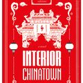 Cover Art for 9781787702578, Interior Chinatown by Charles Yu