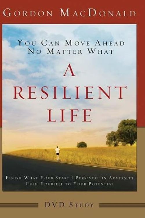 Cover Art for 9781418533946, A Resilient Life DVD Study by Gordon MacDonald