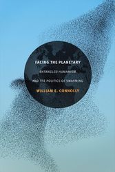 Cover Art for 9780822363415, Facing the Planetary by William E. Connolly