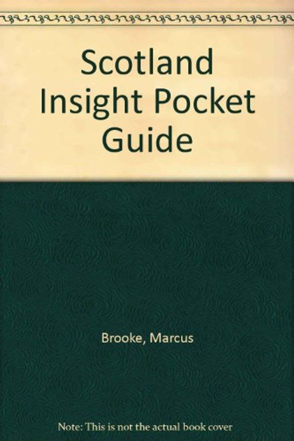 Cover Art for 9789624215755, Scotland Insight Pocket Guide by Brooke, Marcus