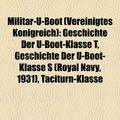 Cover Art for 9781159175931, Milit R-U-Boot (Vereinigtes K Nigreich): Geschichte Der U-Boot-Klasse T, Geschichte Der U-Boot-Klasse S, Taciturn-Klasse, Triton-Klasse by Bcher Gruppe