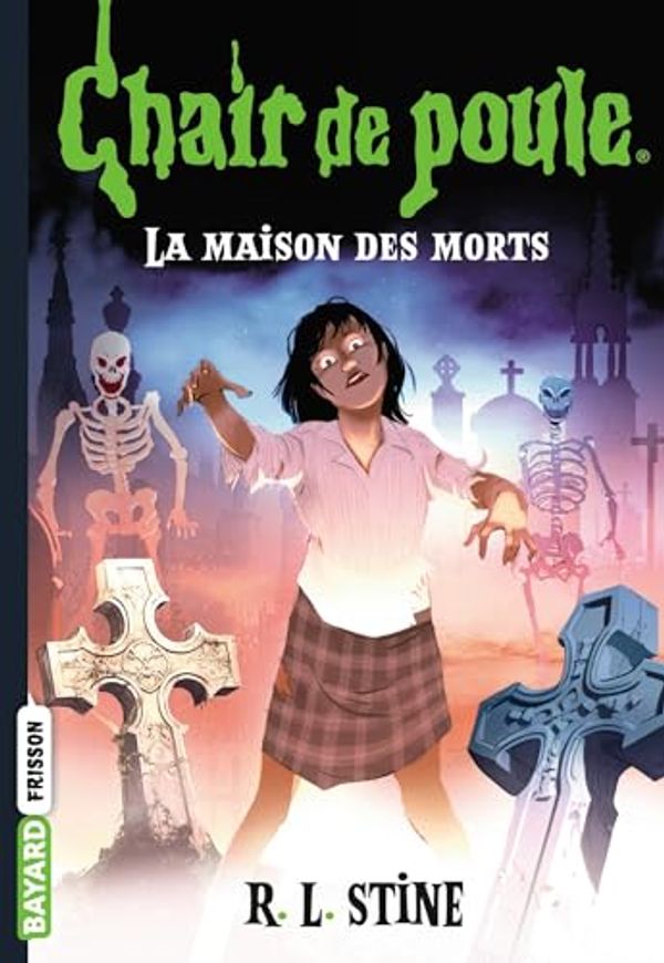 Cover Art for B01HUPUKES, Chair de poule, Tome 6: La maison des morts by Stine, R.L