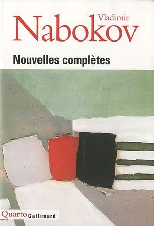 Cover Art for 9782070127863, VLADIMIR NABOKOV : NOUVELLES COMPLÈTES by Vladimir Nabokov