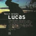 Cover Art for 9788372782519, Lucas by Kevin Brooks