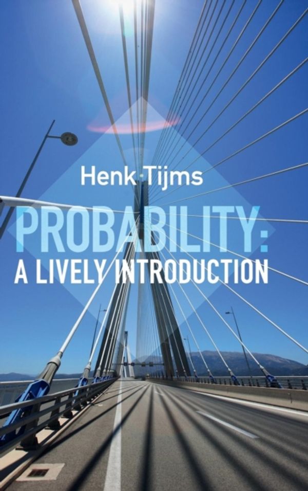Cover Art for 9781108418744, ProbabilityA Lively Introduction by Henk Tijms