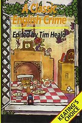 Cover Art for 9781850895442, Classic English Crime by Tim Heald