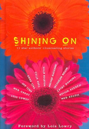 Cover Art for 9780385904704, Shining on by Lois Lowry