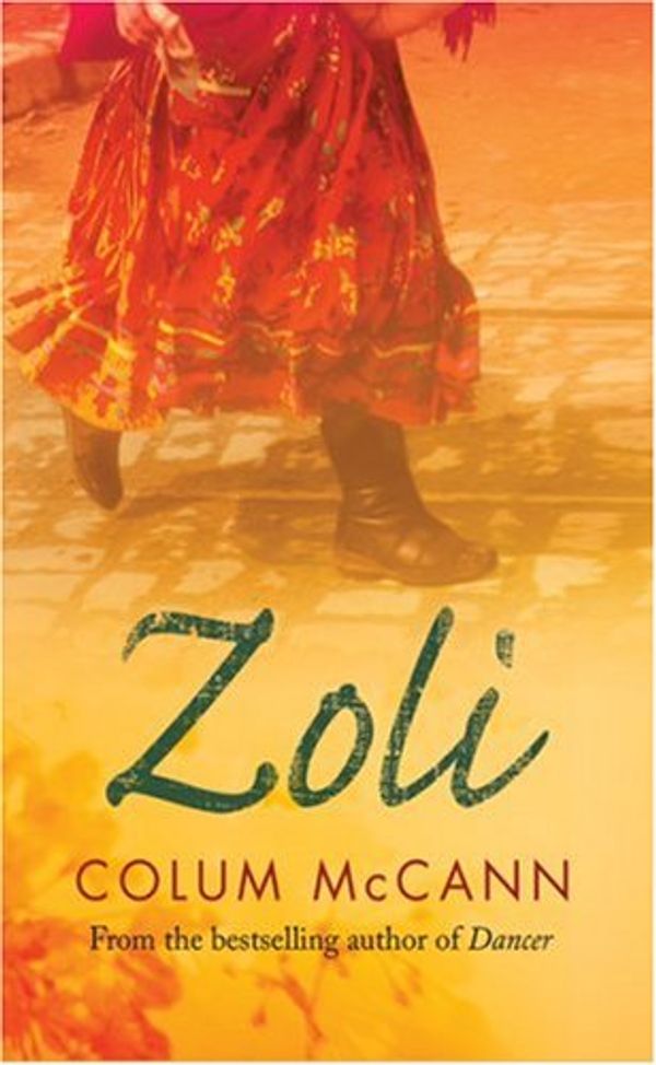 Cover Art for 9780753821640, Zoli by Colum McCann