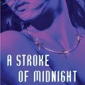 Cover Art for 9781593357283, A Stroke of Midnight by Laurell K. Hamilton