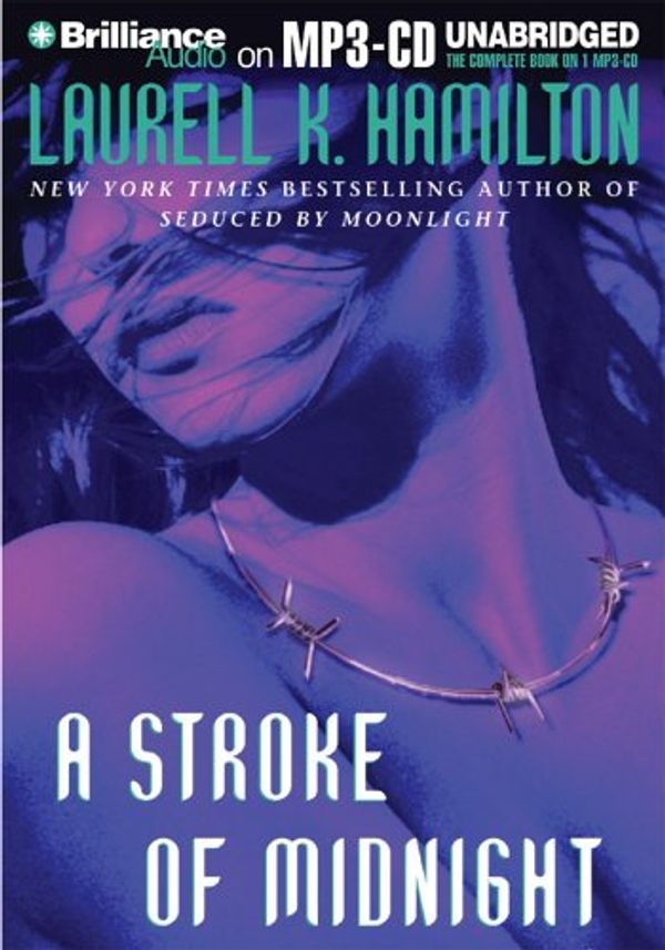 Cover Art for 9781593357283, A Stroke of Midnight by Laurell K. Hamilton