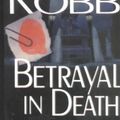 Cover Art for 9780786233977, Betrayal in Death by J. D. Robb, Nora Roberts