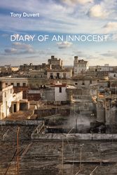 Cover Art for 9781584350774, Diary of an Innocent by Tony Duvert