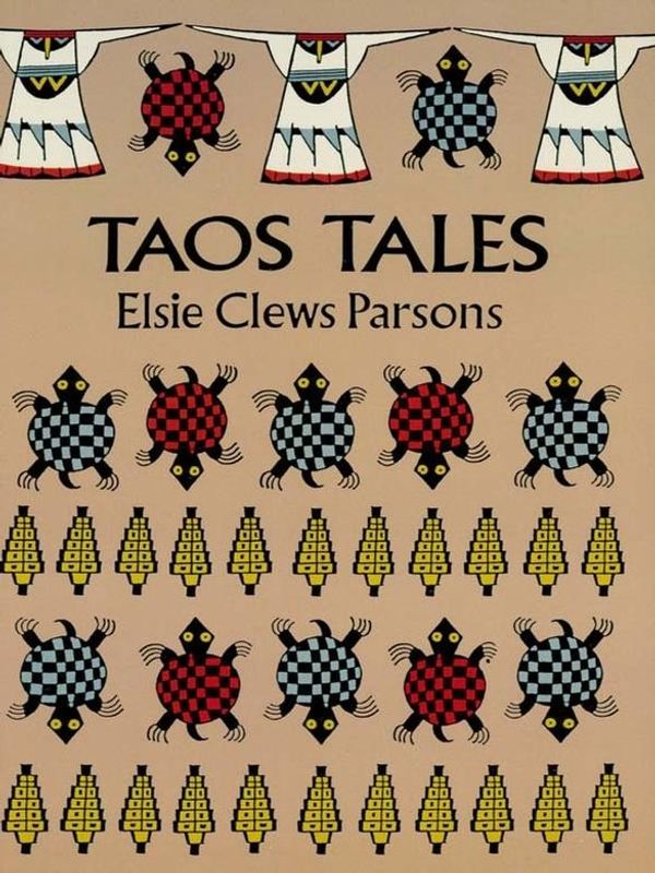 Cover Art for 9780486148229, Taos Tales by Elsie Clews Parsons