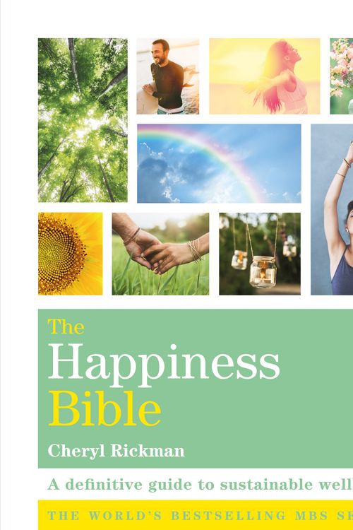 Cover Art for 9781841814841, The Happiness Bible: The definitive guide to sustainable wellbeing by Cheryl Rickman