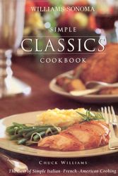 Cover Art for 9780848725952, Simple Classics Cookbook (Williams-Sonoma Complete Cookbooks) by Chuck Williams