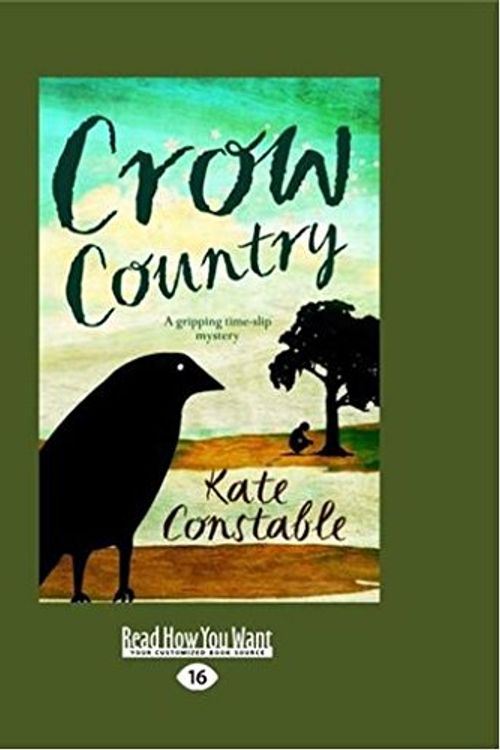 Cover Art for 9781459641495, Crow Country by Constable