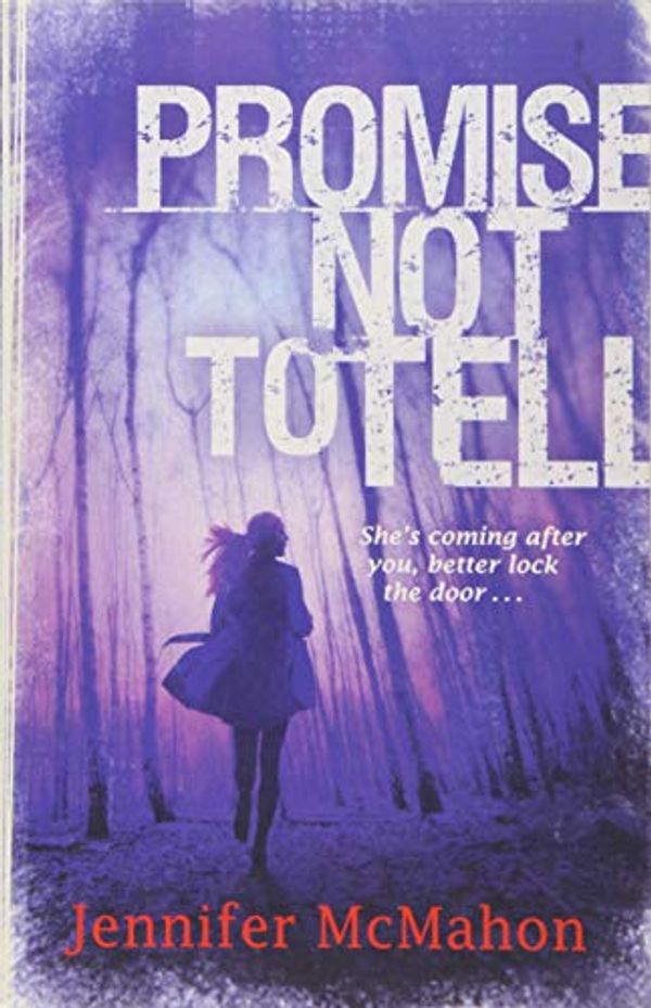 Cover Art for 9781780622088, Promise Not to Tell by Jennifer McMahon