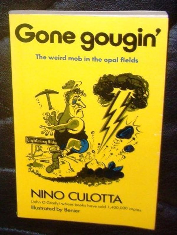 Cover Art for 9780725404000, Gone gougin' by Nino Culotta