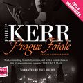 Cover Art for 9781471202025, Prague Fatale by Philip Kerr