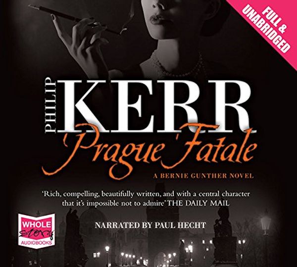 Cover Art for 9781471202025, Prague Fatale by Philip Kerr