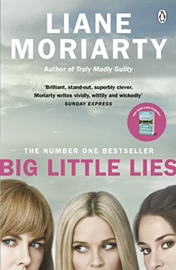 Cover Art for 0642688061241, Big Little Lies: The No.1 bestseller behind the award-winning TV series by Liane Moriarty