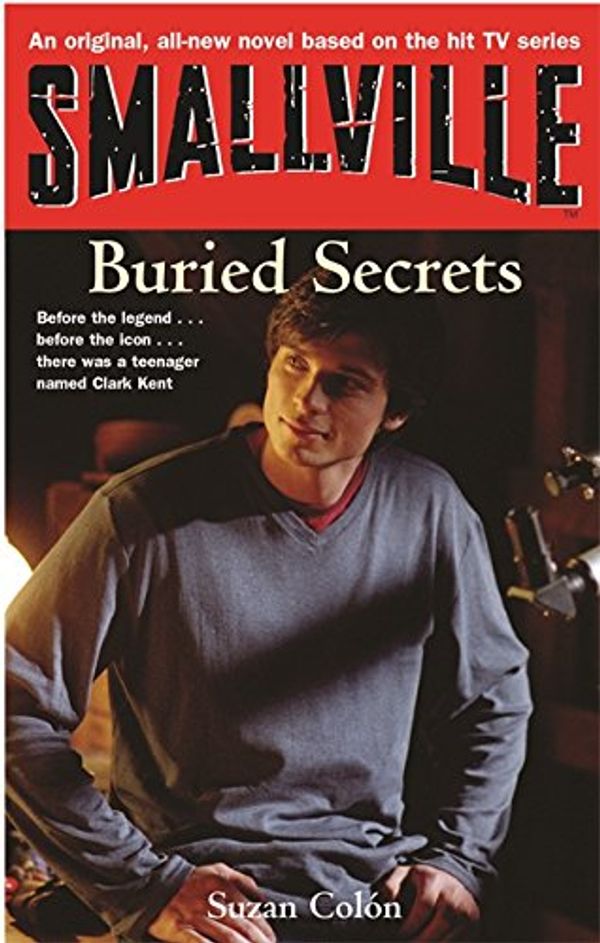 Cover Art for 9781904233275, Smallville: Secrets Bk. 6 by Suzan Colon