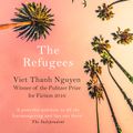 Cover Art for 9781472153784, The Refugees by Viet Thanh Nguyen