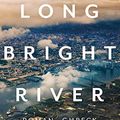 Cover Art for 9783406748844, Long Bright River by Liz Moore