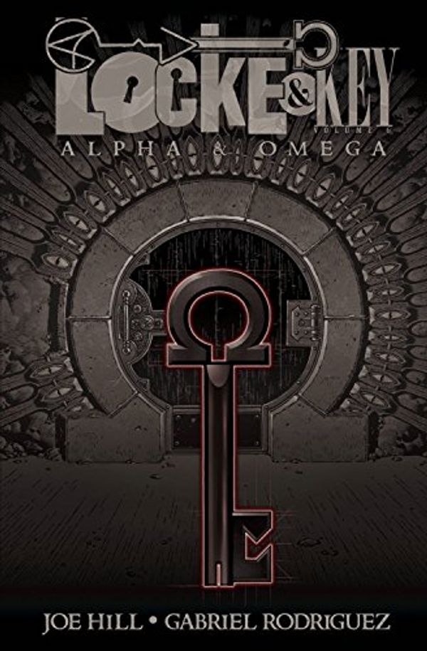 Cover Art for 0001631401440, Locke & Key Volume 6: Alpha & Omega by Joe Hill