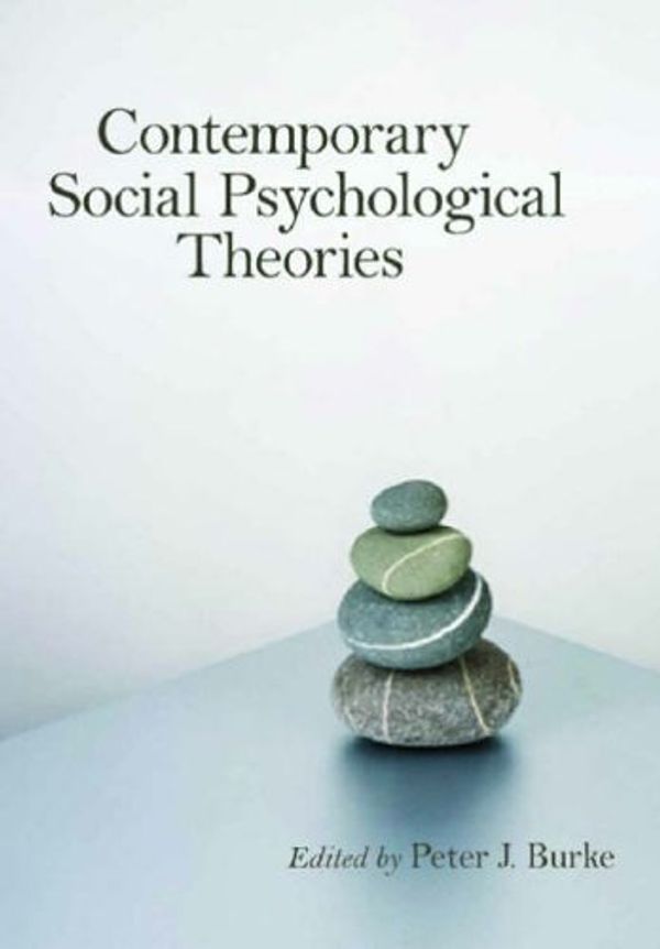 Cover Art for 9780804753463, Contemporary Social Psychological Theories by Peter J. Burke