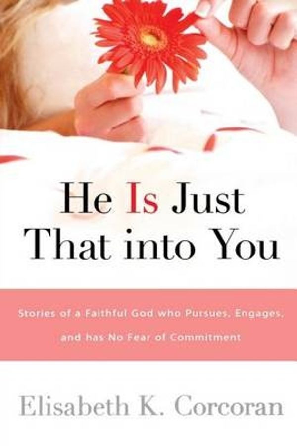 Cover Art for 9781632322357, He Is Just That Into You by Elizabeeth K Corcoran