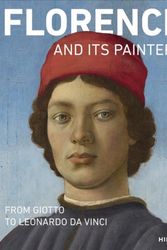 Cover Art for 9783777430621, Florence and its Painters: From Giotto to Leonardo da Vinci by Andreas Schumacher
