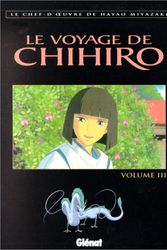 Cover Art for 9782723437837, Le voyage de chihiro - tome 3 by Hayao Miyazaki