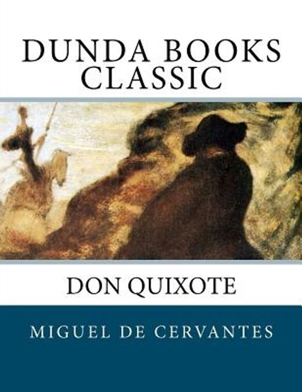 Cover Art for 9781466247840, Don Quixote by De Cervantes, Miguel