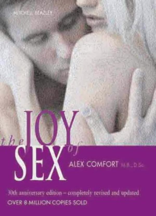 Cover Art for 9781840007855, The Joy of Sex by Alex Comfort