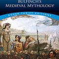 Cover Art for 0800759826797, Bulfinch's Medieval Mythology by Thomas Bulfinch
