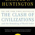 Cover Art for 9781416561248, The Clash of Civilizations and the Remaking of World O by Samuel P Huntington