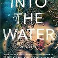 Cover Art for 9780525537199, Into the Water by Paula Hawkins